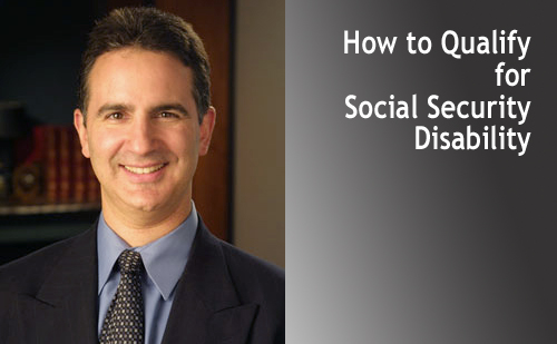 How to Qualify for Social Security Disability
